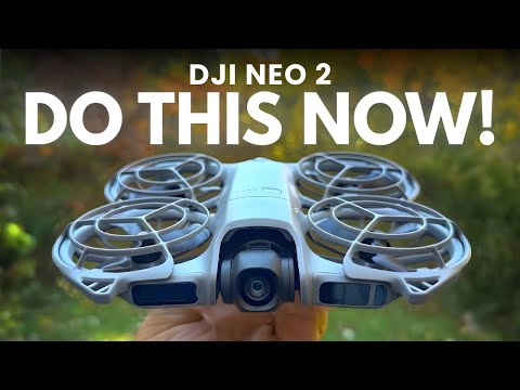 DJI Neo 2: 10 Things You MUST Do Before Flying!