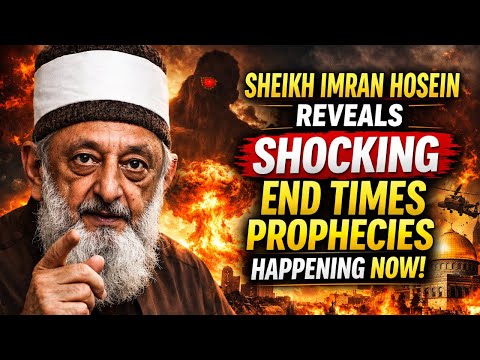 🔥 Sheikh Imran Hosein Reveals Shocking End Times Prophecies Happening Now