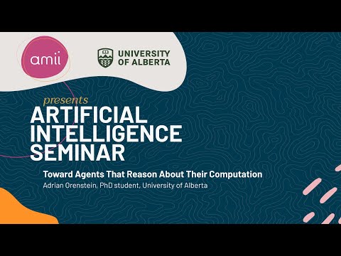 AI Seminar 2025: Toward Agents That Reason About Their Computation, Adrian Orenstein