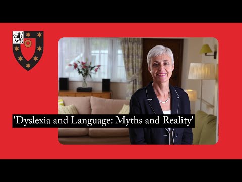 Professor Maggie Snowling, 'Dyslexia and Language: Myths and Reality'