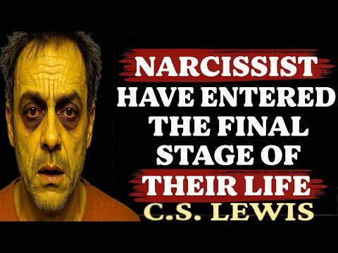 God Just Separated You From a Narcissist – Their DANGEROUS Final Stage Is Here | C.S. Lewis