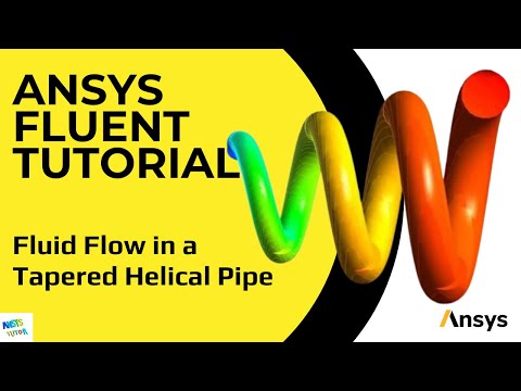 ANSYS Fluent CFD Tutorial: Fluid Flow in a Tapered Helical Pipe (Step-by-Step)