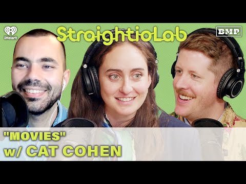 S5 Ep 12: "Movies" w/ Cat Cohen | StraightioLab