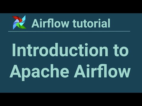Airflow tutorial 1: Introduction to Apache Airflow