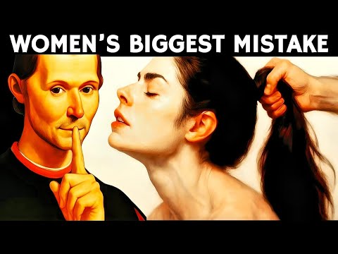 The Mistake Every Woman Makes  (How to Use It to Your Advantage) — Machiavellian Dark Psychology 