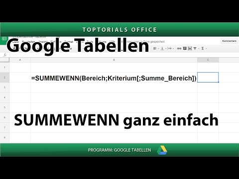 Summewenn ganz einfach / Zellen summieren nach Kriterien (Google Tabellen)