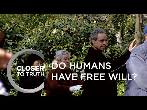 Do Humans Have Free Will? | Episode 910 | Closer To Truth