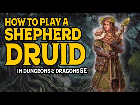 How to Play a Circle of Shepherd Druid in D&D 5e