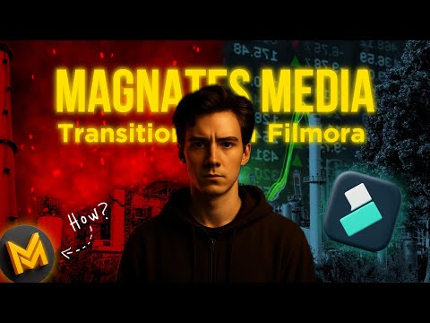 How to Create Magnates Media Style Seamless Transition in Filmora 🔥