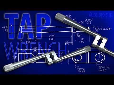 Operation: Tap Wrench