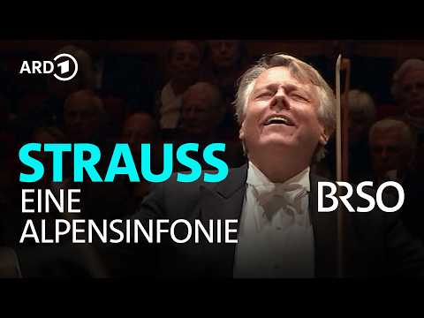 Strauss – Eine Alpensinfonie | Mariss Jansons | BRSO