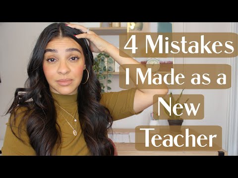 Mistakes I Made as a New Teacher
