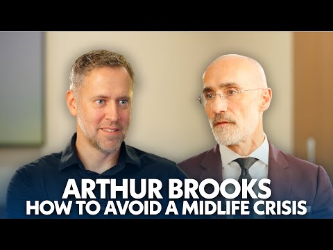 Maximizing Your Potential at Every Stage of Life | NYT Bestseller Arthur Brooks