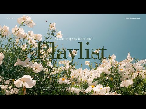 [Playlist] 봄을 닮은 노래, 봄을 닮은 너 🌸｜ 공부할때 듣기 좋은 팝송 모음