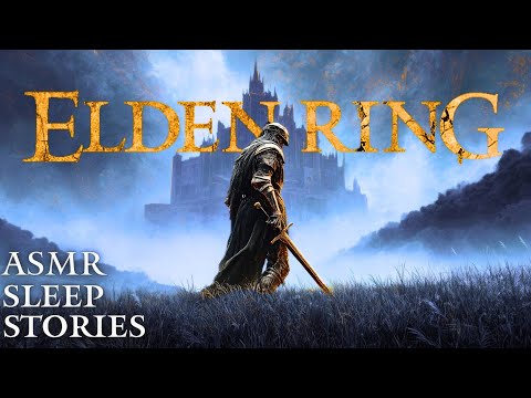 Tales from the Lands Between: 6-Hour Elden Ring Sleep Story Collection