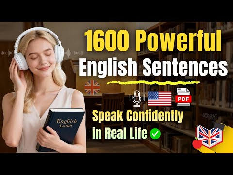 1600 Powerful English Sentences for Real-Life Fluency | Sound Like a Native Speaker
