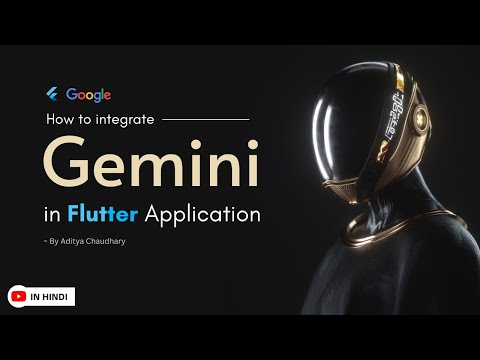 How to integrate Gemini in Flutter Application