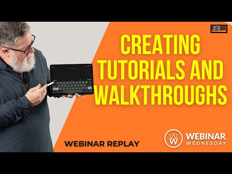 Creating Effective Tutorials and Walkthroughs: Tools and Techniques