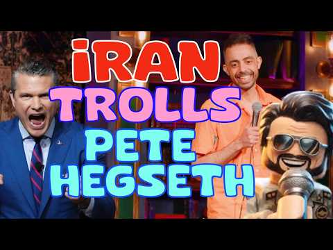 IRAN TROLLS PETE HEGSETH | STAND UP COMEDY