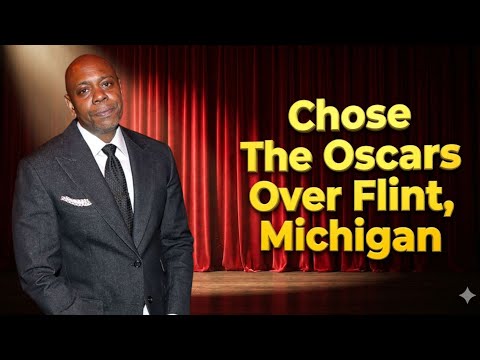 Dave Chappelle - Why Dave Chappelle Chose The Oscars Over Flint, Michigan