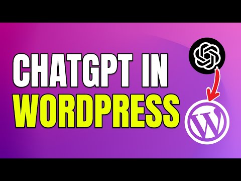 How to Integrate ChatGPT into WordPress | Use Any AI Platform in WordPress