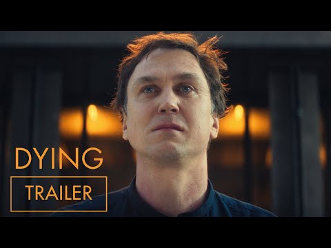 DYING - Official UK Trailer - In Cinemas 25 July