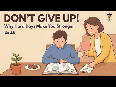 Don't Give Up on English | Easy Motivation for Beginners | English Podcast