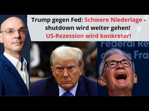 Trump gegen Fed: Schwere Niederlage - shutdown wird weiter gehen! Marktgeflüster