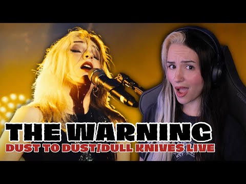 First Time Hearing THE WARNING || Dust to Dust/Dull Knives LIVE