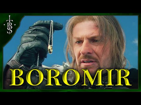 What Makes Boromir So Special? | Lord of the Rings Lore