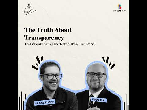 The Hidden Dynamics That Make or Break Tech Teams ft. Keith Klain