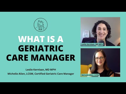 Aging Life Care (and Geriatric Care Managers) Explained:  Who They Are &amp; Why Your Parent Needs One
