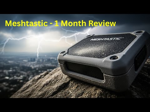 Is Meshtastic Worth It? My Honest 1 Month Update