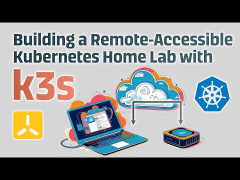 Building a Remote-Accessible Kubernetes Home Lab with k3s [Audio Fixed]