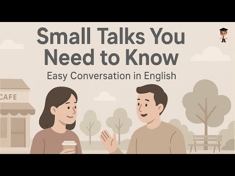 Learn Small Talks in English for Daily Life | English Conversation Practice for Beginners