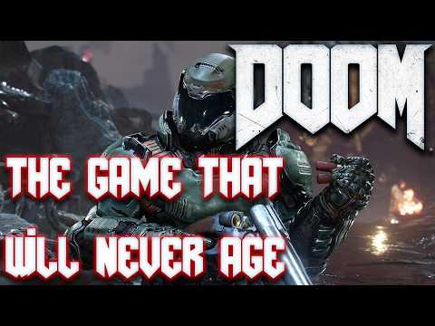 DOOM 2016 - The Game That Will NEVER AGE