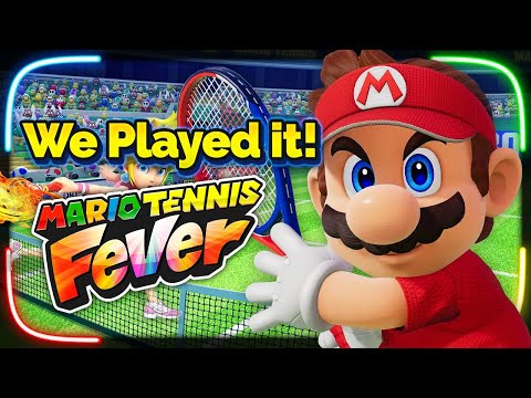 We Played Mario Tennis Fever! - Hands-On Impressions