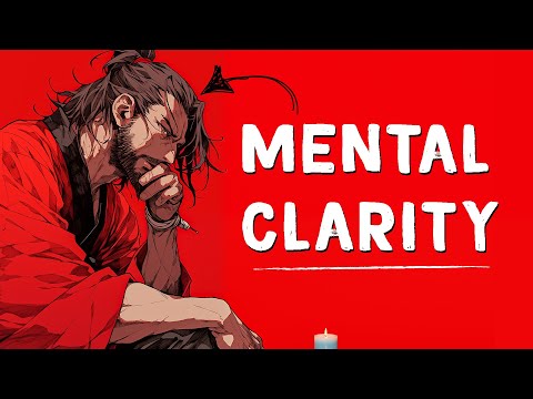 5 Lessons on How to Think Clearly - Miyamoto Musashi