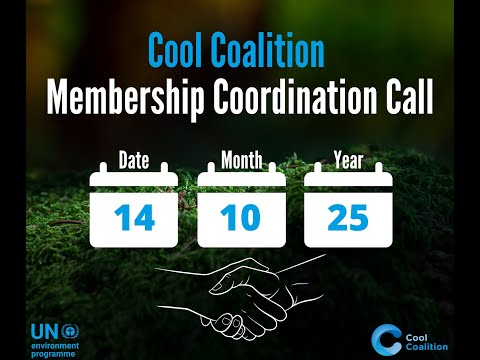Cool Coalition Membership Coordination Call (Oct 2025)