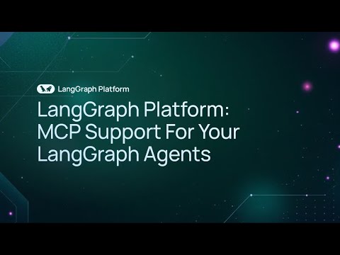 LangGraph Platform: MCP Support For Your LangGraph Agents