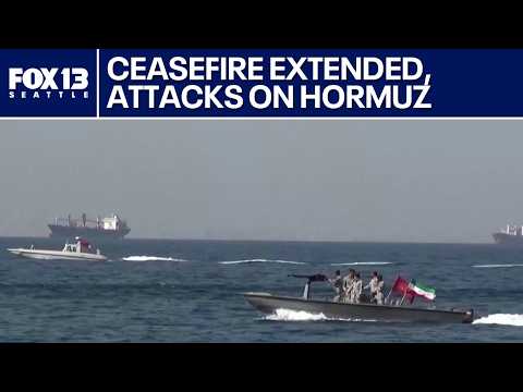 Iranian gunboats fire at trade ships after Trump extends ceasefire | FOX 13 Seattle