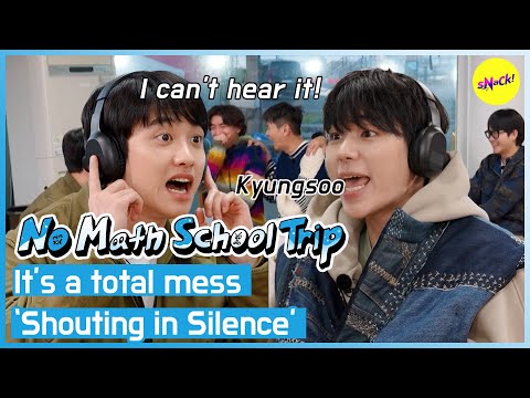 [No math school trip]It's a total mess 'Shouting in Silence' (ENG)