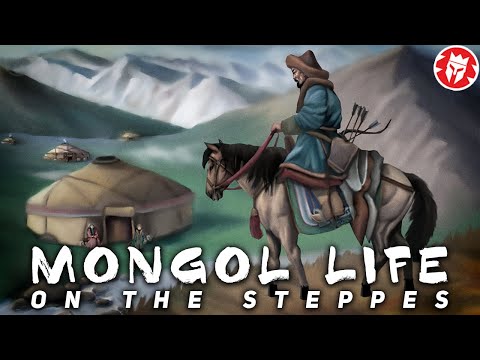 How the Mongols Lived in the Steppe
