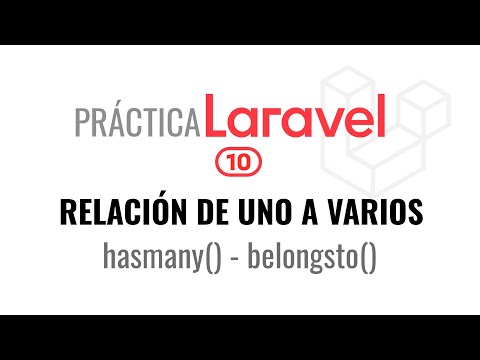 Dominando las Relaciones de Uno a Varios: Consultas Avanzadas e Implementación Práctica en Laravel