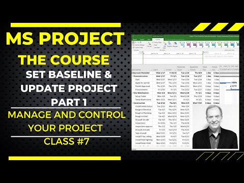 MS Project The Course, How To Set a Baseline and Update Your Project.  Video No. 7