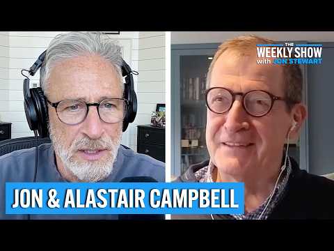 America vs. The Rest with Alastair Campbell | The Weekly Show with Jon Stewart