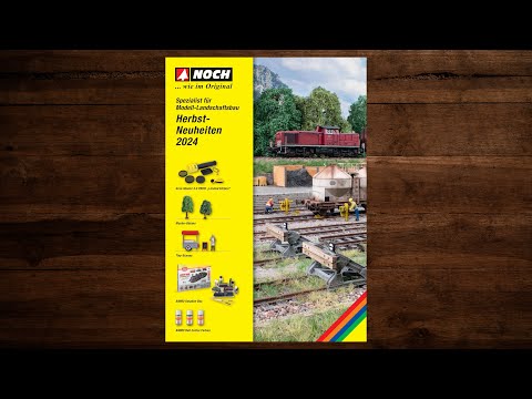 NOCH Herbst-Neuheiten 2024 – Modellbahn, Modelleisenbahn, Katalog