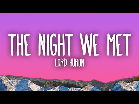 Lord Huron - The Night We Met
