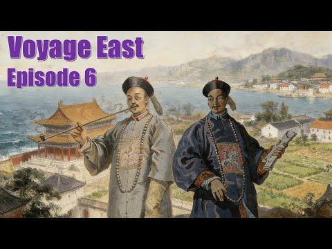 Voyage East Ep6