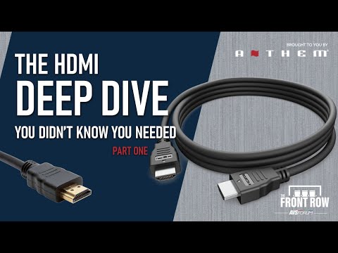 Everything You Didn’t Know About HDMI (But Probably Should) Part One | The Front Row Podcast Ep. 6